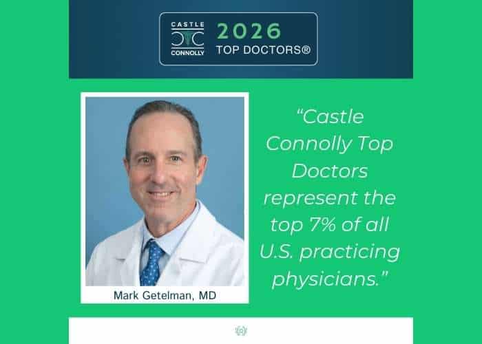 Getelman Perf Dr. Mark Getelman Named a Castle Connolly Top Doctor for 2026